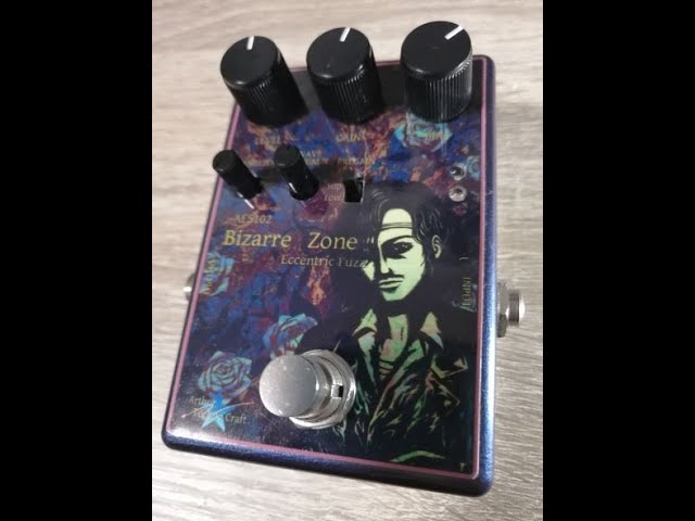 Arthur Techno Craft / AES102 Bizarre Zone Eccentric Fuzz - YouTube