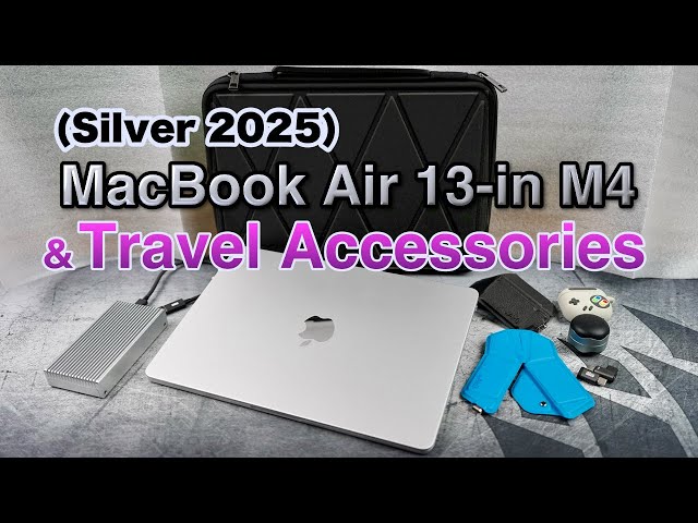 Silver MacBook Air 13-in M4 (2025) & Must-Have Travel Accessories