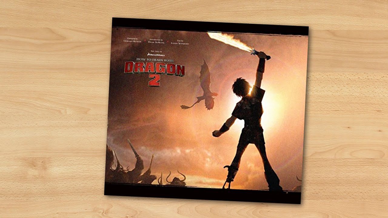 The Art of How to Train Your Dragon 2 (book flip) - YouTube