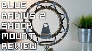 Blue Radius 2 Shockmount Unboxing And Review - Does it improve
