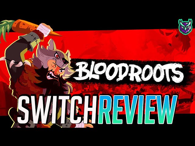 Bloodroots Switch Review - Brutal BRILLIANT Action! - YouTube