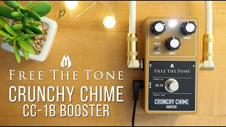 Free The Tone CC-1B Crunchy Chime Booster - YouTube