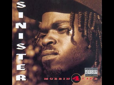 Sinister - Mobbin 4 Life (1994) [FULL ALBUM] (FLAC) [GANGSTA RAP