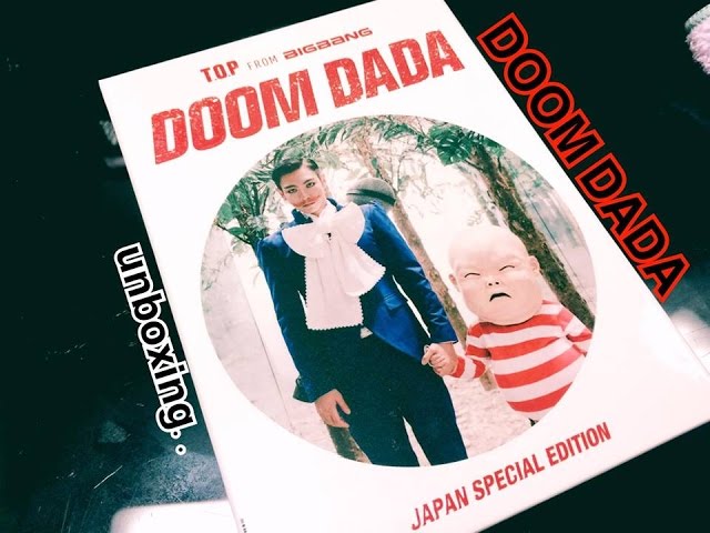 Unboxing T.O.P - DOOM DADA Japanese Ver. - YouTube