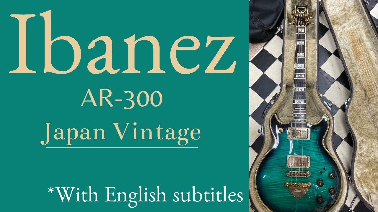 Reference video] Ibanez AR-300 Made in Japan [English Sub] - YouTube