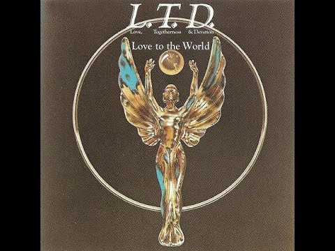 L.T.D. ‎– Love To The World ℗ 1976 - YouTube
