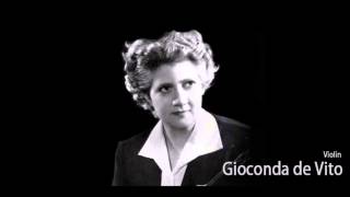 Gioconda de Vito (ジョコンダ・デ・ヴィート) - ヴァイオリニスト