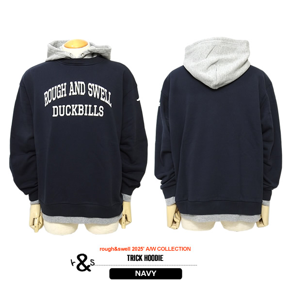 rough&swell［ラフアンドスウェル］TRICK HOODIE/フェイクレイヤード裏