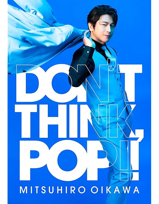 Amazon.co.jp: 及川光博ワンマンショーツアー2024 「DON'T THINK, POP