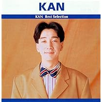 Amazon.co.jp: KAN ベスト・セレクション TRUE-1001: ミュージック