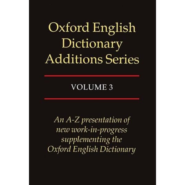 Amazon.com: Oxford English Dictionary Additions Series, Vol. 1
