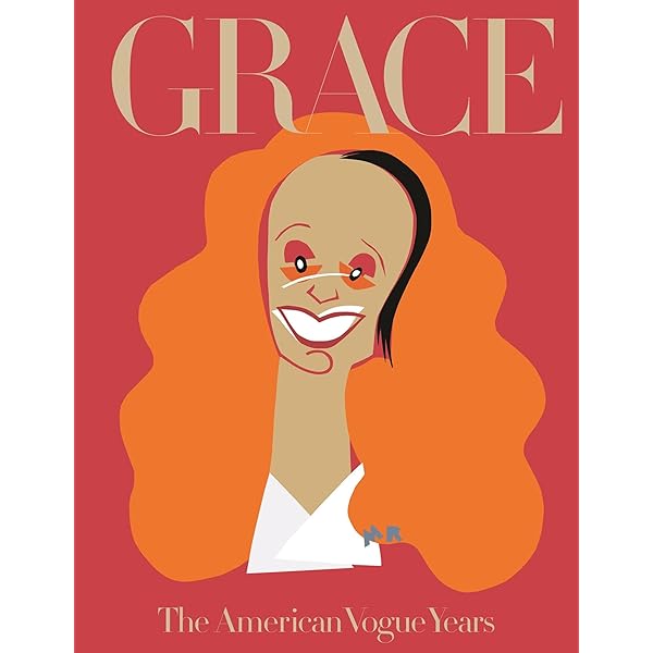 Grace: Thirty Years of Fashion at Vogue: Coddington, Grace