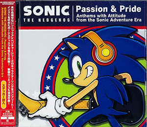 CD Passion＆Pride：Anthems with Attitude from the Sonic Adventure
