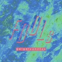 go!go!vanillas】 FOOLs(通常盤) | ラウド／パンク | 宅配CDレンタルの