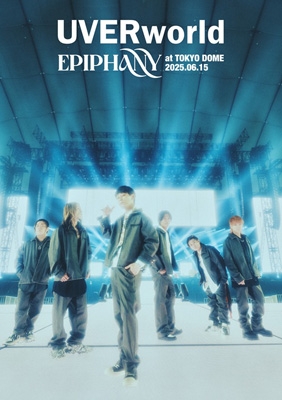 EPIPHANY at TOKYO DOME 2025.06.15 (Blu-ray) : UVERworld
