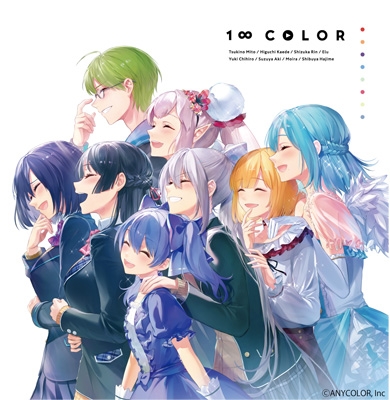 1∞color : 月ノ美兎 / 樋口楓 / 静凛 / える / 勇気ちひろ / 鈴谷アキ