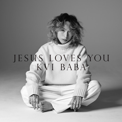 Jesus Loves You : Kvi Baba | HMV&BOOKS online - TFCC-81023