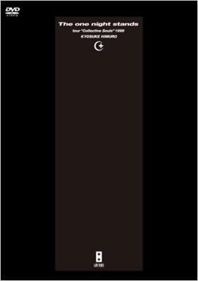 The one night stands tour “Collective Souls”1998 : 氷室京介