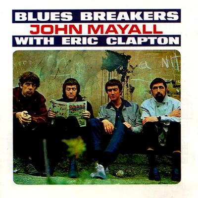 John Mayall & The Blues Breakers With Eric Clapton : John Mayall