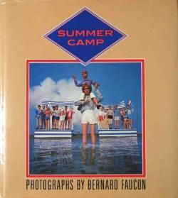 SUMMER CAMP BERNARD FAUCON ベルナール・フォコン写真集 - 古本買取 2