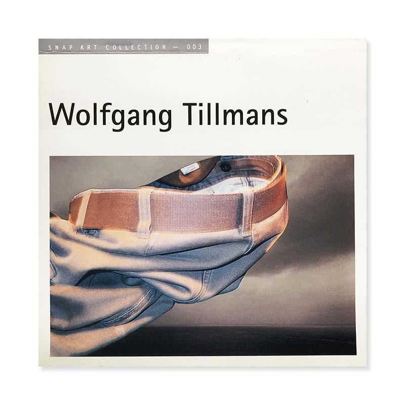 Wolfgang Tillmans: SNAP ART COLLECTION 003ウォルフガング