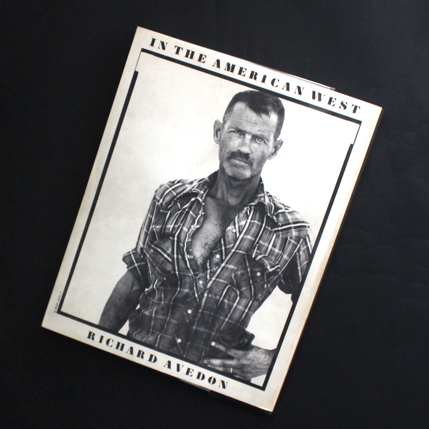 In the American West（Softcover, Second Printing） - Richard Avedon