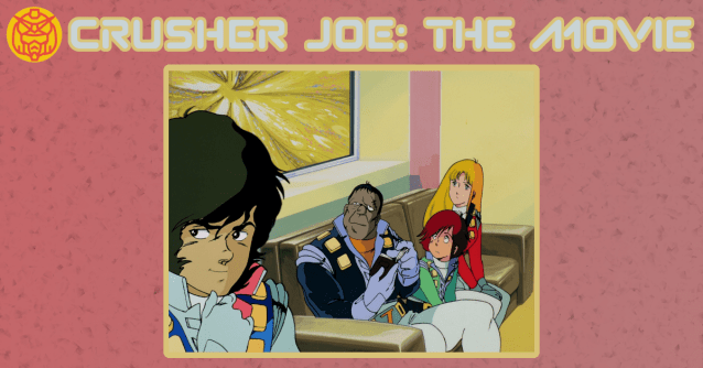 crusher-joe-the-movie-anime-