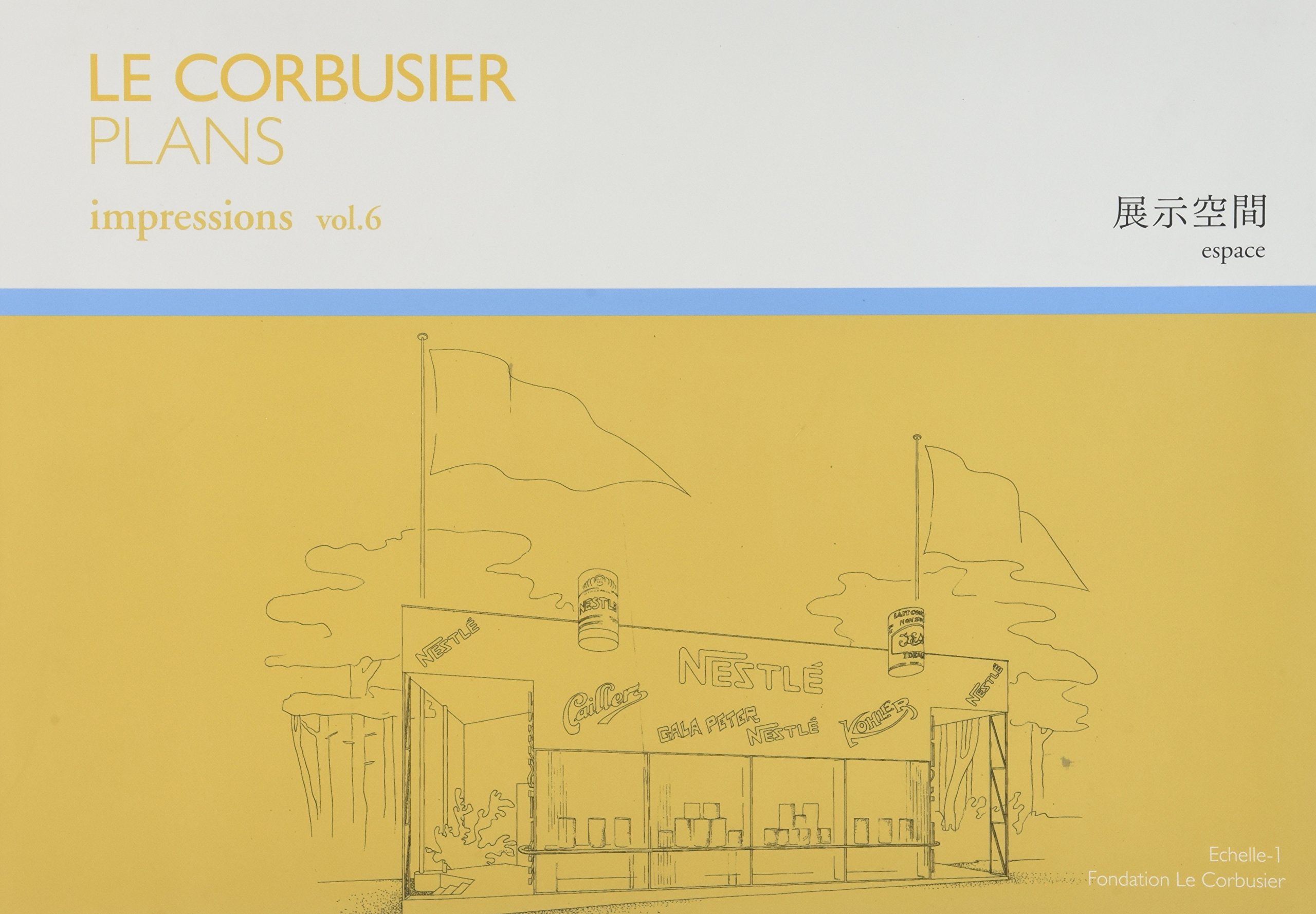 Amazon.co.jp: ル・コルビュジエ図面集 vol.6 展示空間 (LE CORBUSIER