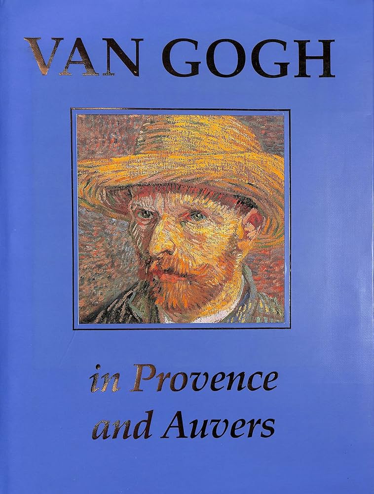 アート・デザイン・音楽 VAN GOGH in Provence and Auvers アート