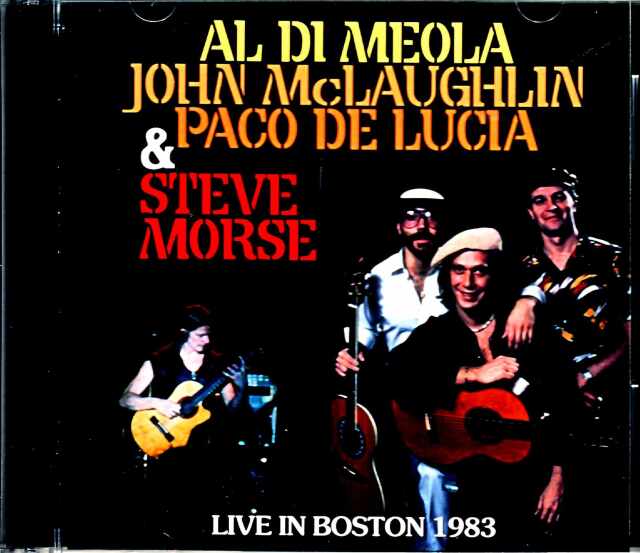 Al di Meola John McLaughlin Paco de Lucia Steve Morse アル・ディ