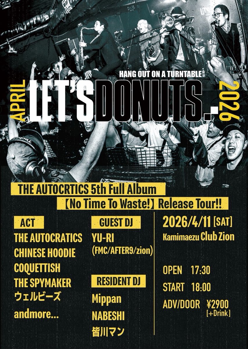 🔥情報解禁🔥】 4/11(土) 上前津Club Zion Let's Do Nuts□□ THE