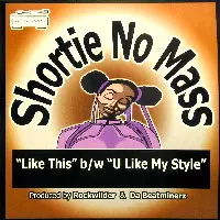 LIKE THIS/SHORTIE NO MASS｜HIPHOP/R&B｜ディスクユニオン