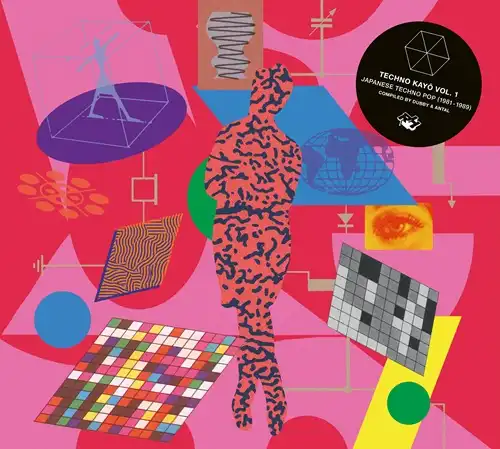 TECHNO KAYO VOL. 1 - JAPANESE TECHNO POP 1981 - 1989 (COMPILED BY
