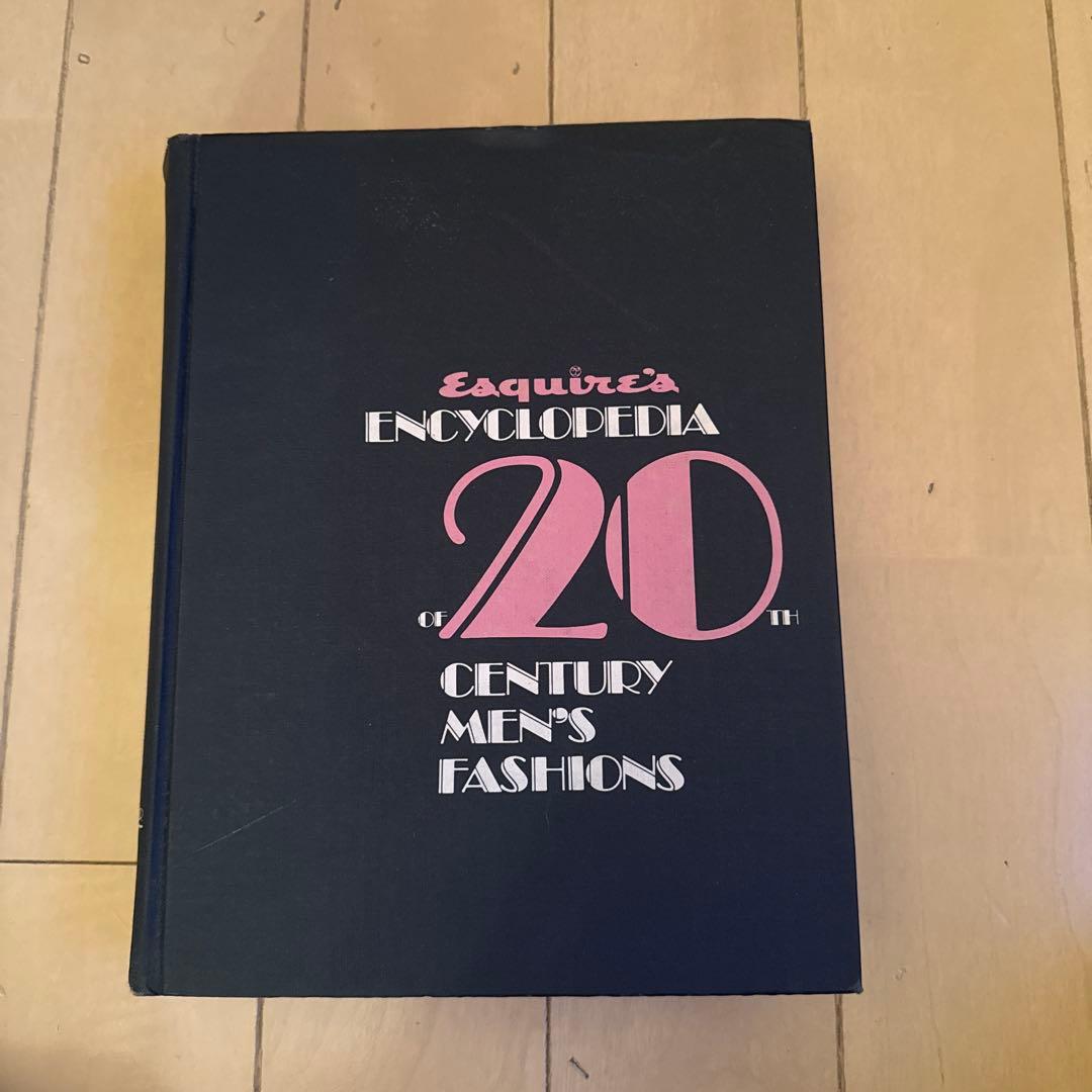 ビンテージ エスカイア版20世紀メンズファション大辞典 エスカイア版20世紀メンズ・ファッション百科事典(O.E.ショーフラー
