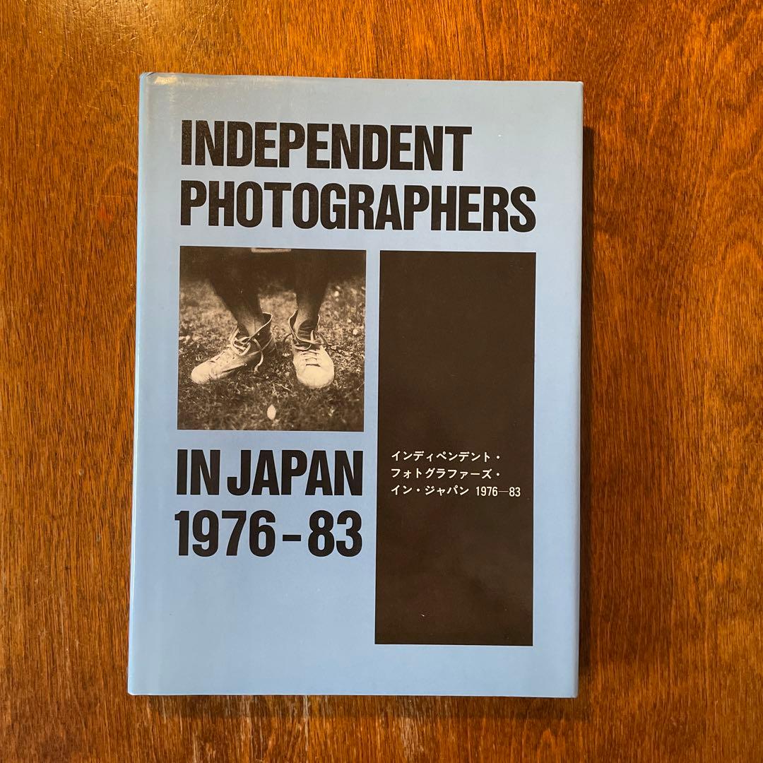 インディペンデント・フォトグラファーズ・イン・ジャパン 1976-83